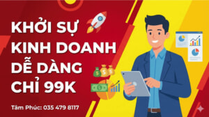 Khởi Sự Kinh Doanh Dễ Dàng Chỉ 99K Có Ngay Hóa Đơn Điện Tử 2026 Tại TP.HCM – Hà Nội – Cần Thơ – Đà Nẵng: Tâm Phúc Cung Cấp Toàn Quốc