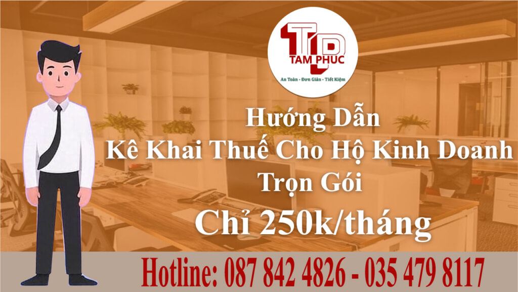 Hướng Dẫn Kê Khai Thuế Cho Hộ Kinh Doanh Trọn Gói 2025-2026 – Chỉ 250k/tháng