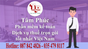 Tâm Phúc – Phần mềm kế toán & dịch vụ thuế trọn gói tốt nhất Việt Nam 2025-2026