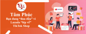 Bạn đang "đau đầu" vì Lazada "lép vế" TikTok Shop