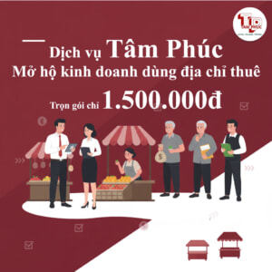 Tâm Phúc – Chuyên mở hộ kinh doanh dùng địa chỉ thuê nhanh nhất Việt Nam 2025-2026